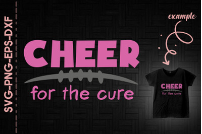 Cheer For The Cure Breast Cancer