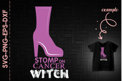 Stomp On Cancer Witch Breast Cancer