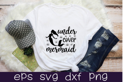 under cover mermaid svg design