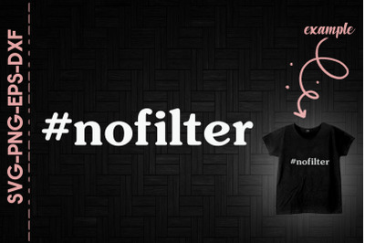 Hashtag Nofilter Funny Halloween