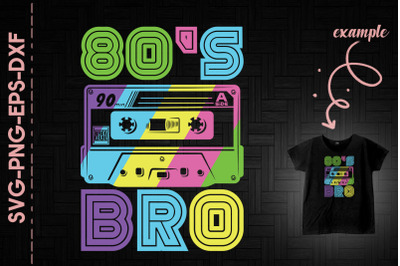 80&amp;&23;039;s Bro Retro Tape Style