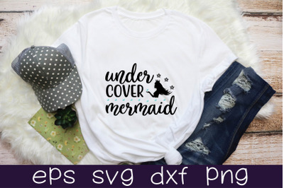 undercover mermaid svg design