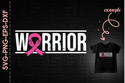 Warrior Breast Cancer Awareness