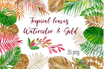 Tropical Watercolor &amp; Gold Leaves
