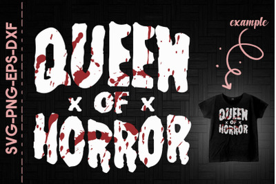 Queen Of Horror Scary Halloween