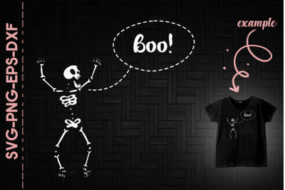 Boo Funny Skeleton Boo Hallween