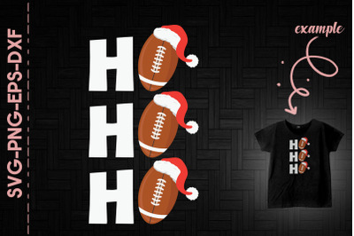 Ho Ho Ho American Football Christmas Day