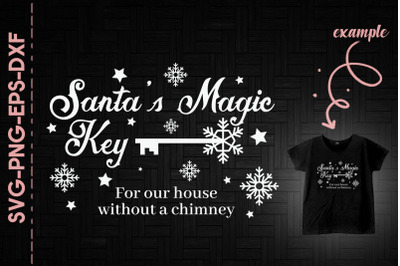 Santa&#039;s Magic Key House Without Chimney