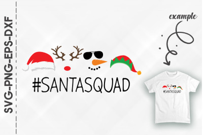 Santa Squad Reindeer Snowman Elf Xmas