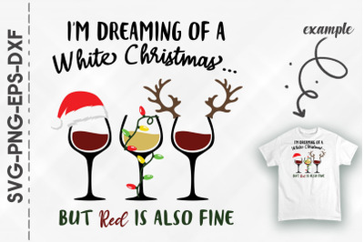 I&#039;m Dreaming Of A Red Christmas Wine