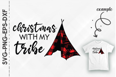 Christmas With My Tribe Fun Red Plaid