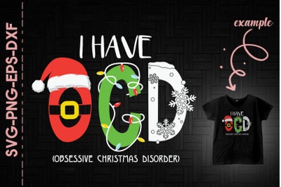 Obsessive Christmas Disordered OCD Xmas