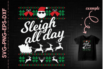 Sleigh All Day Christmas Sleigh Santa