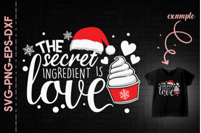 The Secret Ingredient Is Love Christmas