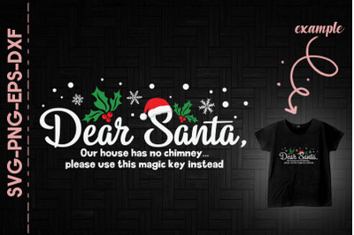 Dear Santa Have No Chimney Secret Key