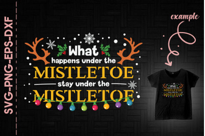 What Happens Under The Mistletoe Xmas