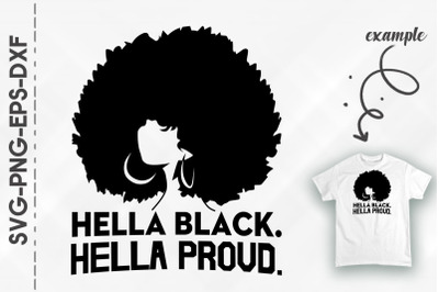 Hella Black Hella Proud Black Woman Dopr