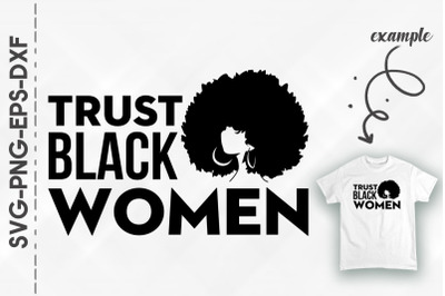 Trust Black Women BLM Black Lives Matter