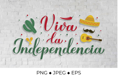 Viva la Independencia - Happy Independence Day calligraphy in Spanish