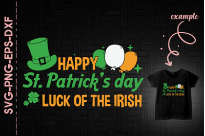 Luck Of The Irish Happy St. Patricks Day