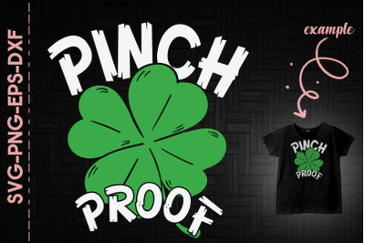 Pinch Proof Shamrock St. Patrick&#039;s Day