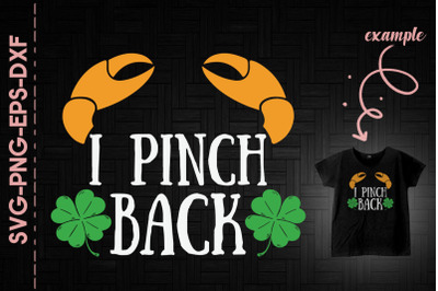 St. Patrick&#039;s Day I Pinch Back Shamrock