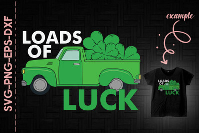 Loads Of Luck Green Truck Shamrock