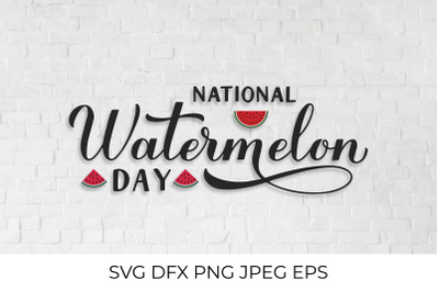 National Watermelon Day calligraphy hand lettering