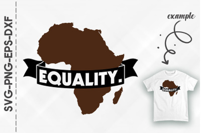 Equality Africa Map Black Lives Matter