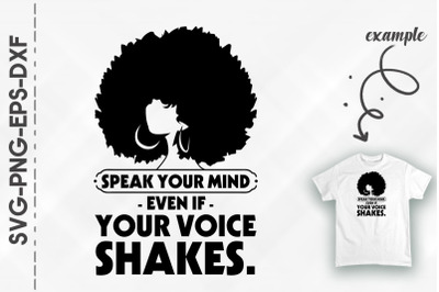 Speak Your Mind Even Your Voice Shakes