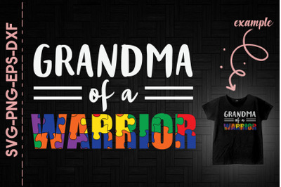 Grandma Of A Warrior Autism Awareness