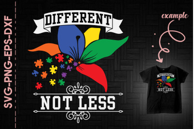 Different Not Less Autism Awareness