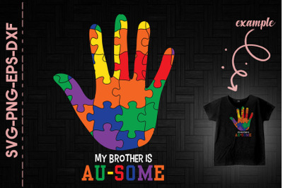 My Brother Is Au-Some Autism Awareness