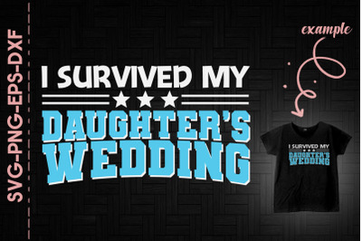 I Survived My Daughter&#039;s Wedding Father