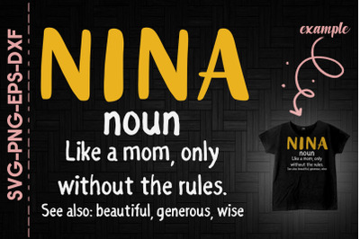 Nina Defination Mama Mothers Day Gift