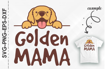 Golden Mama Funny Dog Mom Mothers Day