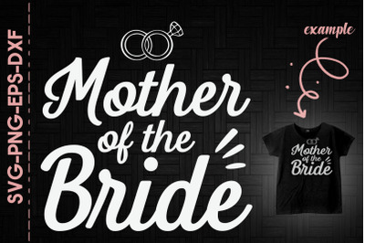 Mother Of The Bride Wedding Daughter Mom