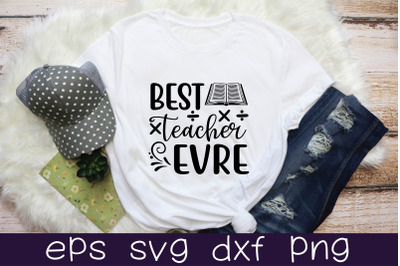 best teacher ever svg design