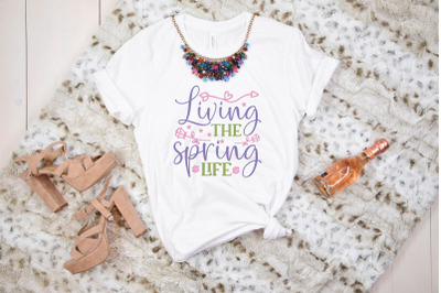 living the spring life svg design