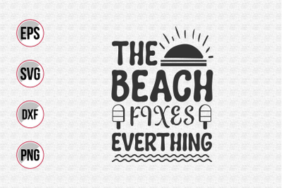 The beach fixes everything svg.