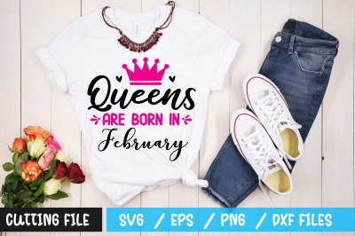 Queens are born in February svg