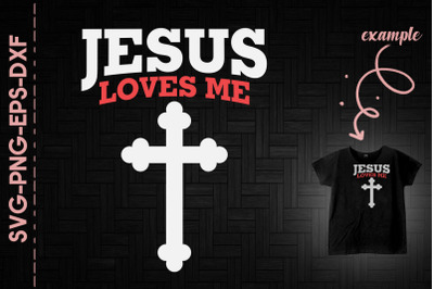 Jesus Loves Me Cross Christian Jesus