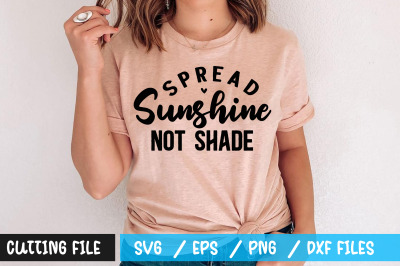 Spread sunshine not shade svg