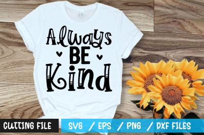 Always be kind svg