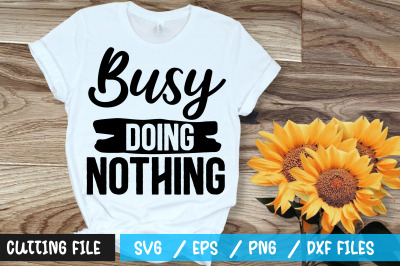 Busy doing nothing svg