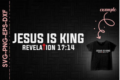 Jesus Is King Revelation 17:14 Christian