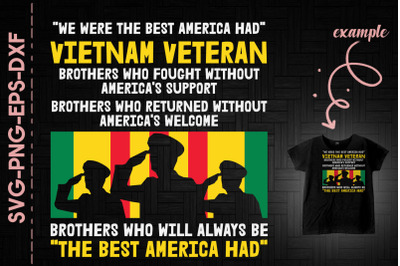 Vietnam Veteran The Best America Had