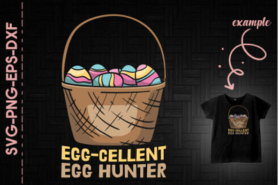 Eggcellent Egg Hunter Happy Easter