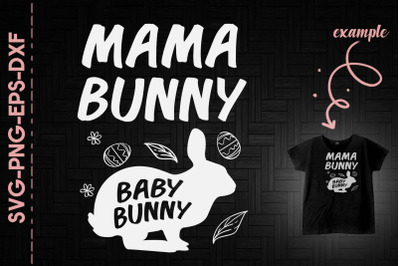 Mama Bunny Baby Bunny Pregnancy Easter