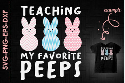 Teaching Favorite Peeps Teacher Easter